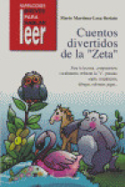 Cuentos Divertidos de la zeta. Para trabajar la lectura, vocabulario, reforzar la z, respiración