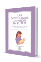 Dificultades de vision en el bebe/ed.especial y dificultad