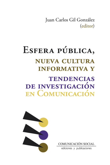 ESFERA PUBLICA NUEVA CULTURA INFORMATIVA Y TENDENCIAS DE I