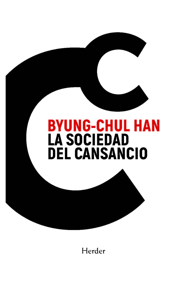 La sociedad del cansancio (Cuarta Edición Especial)