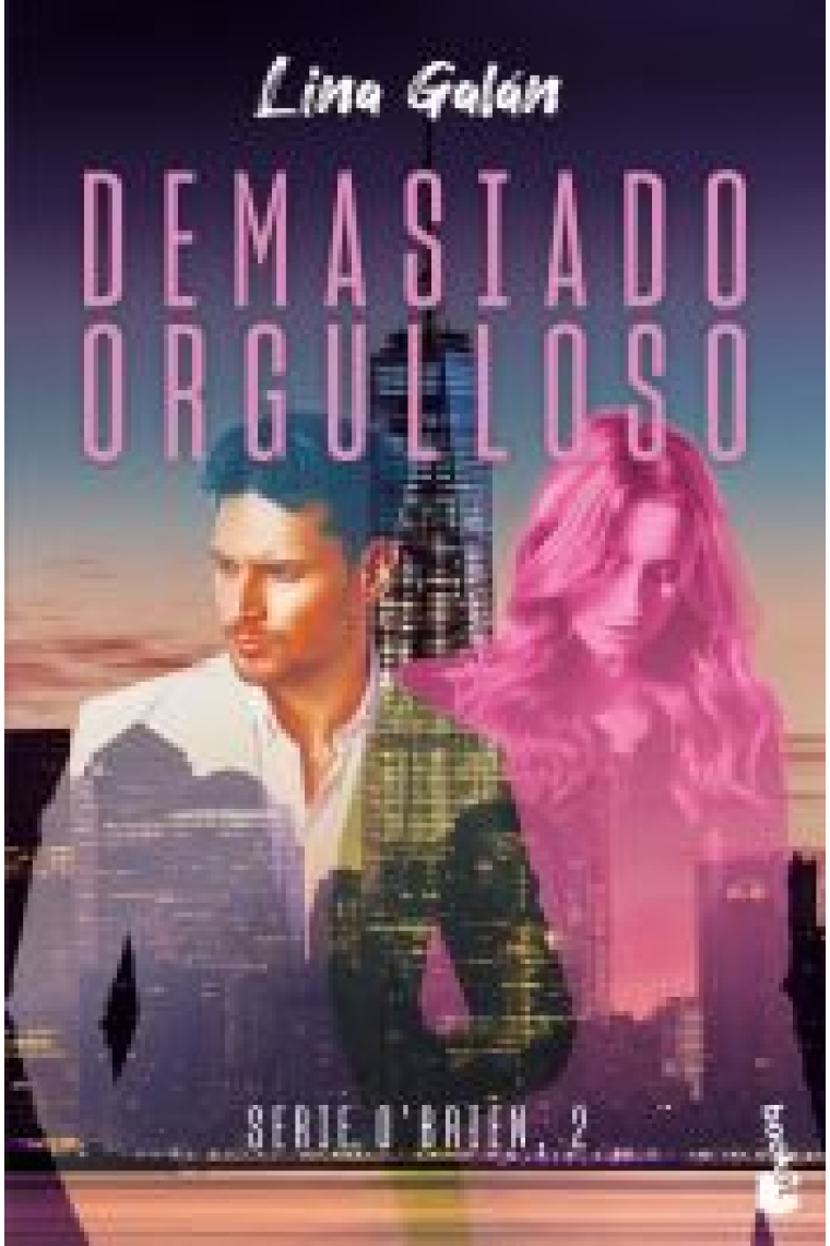 Demasiado orgulloso (Serie O'Brien, 2)