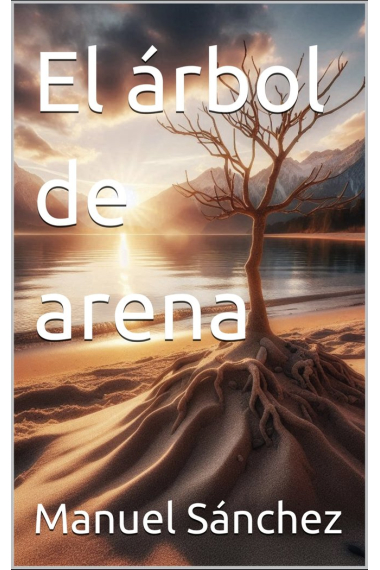 EL ARBOL DE ARENA