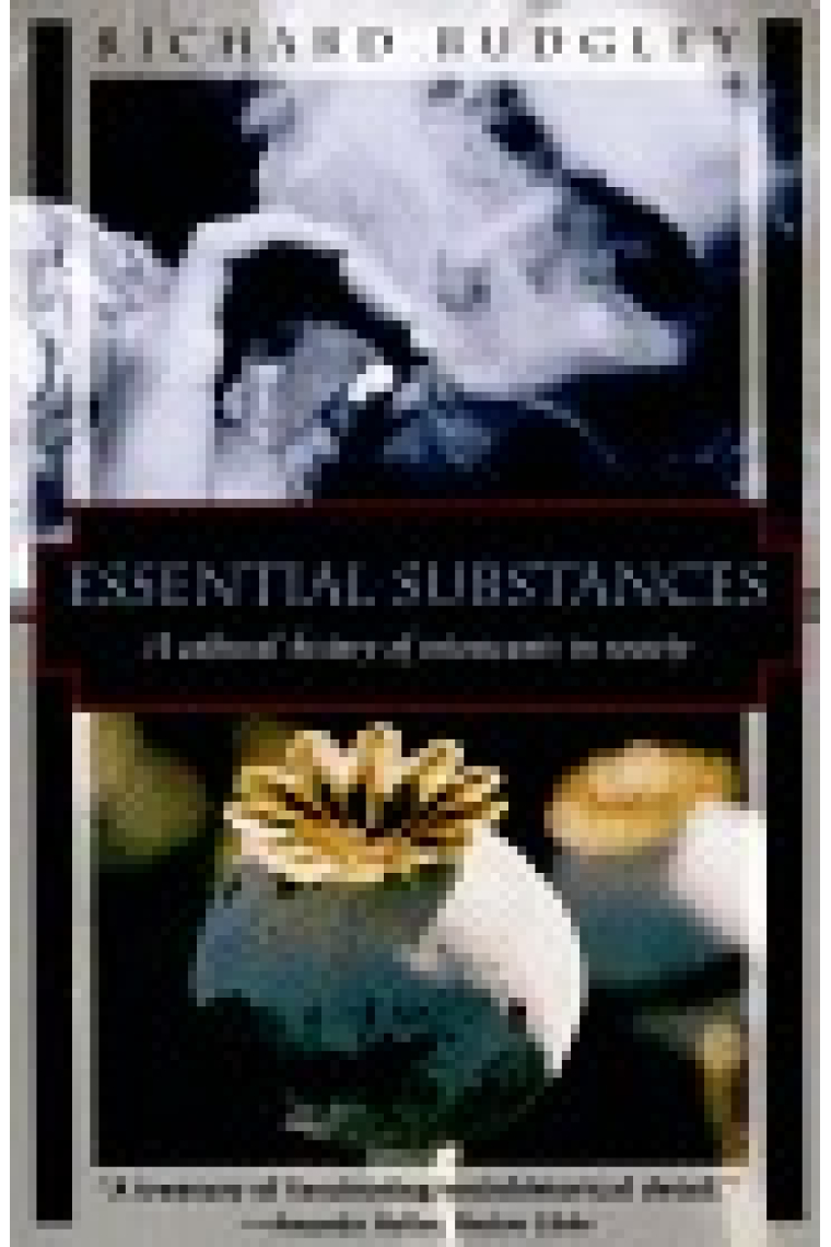 Essential substances (A cultural history of intoxicants in society)