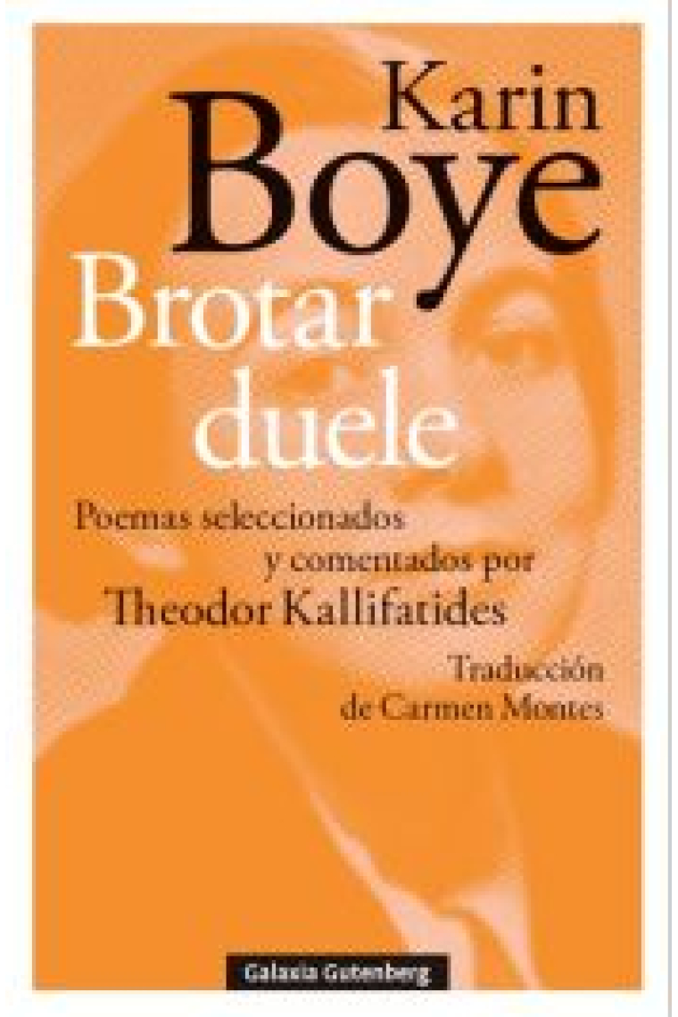 Brotar duele. Edición de Theodor Kallifatides