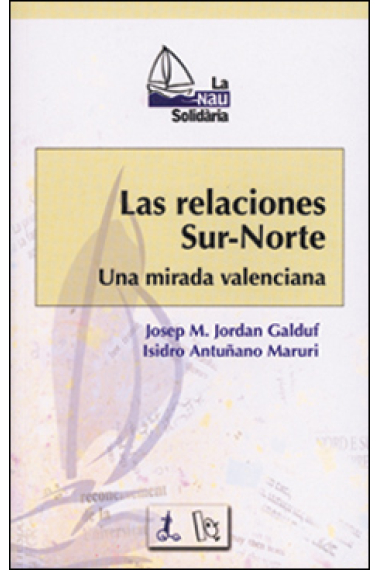 Las relaciones Sur-Norte.Una mirada valenciana