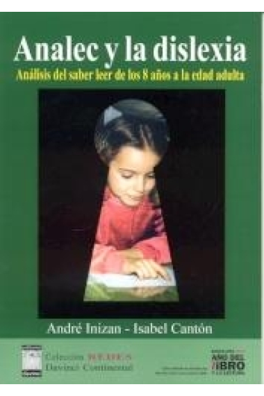 Analec y la dislexia. Análisis del saber leer de los 8 años a la edad adulta