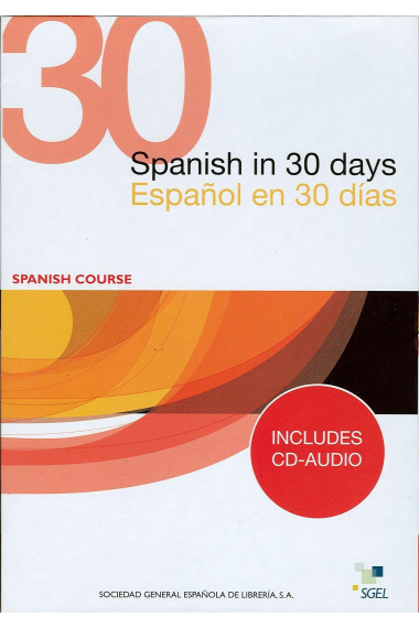 Español en 30 días/ Spanish in 30 days (Libro más Audio CD)