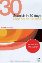 Español en 30 días/ Spanish in 30 days (Libro más Audio CD)