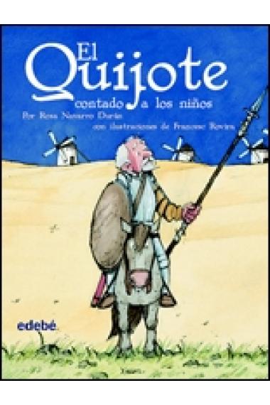 El Quijote contado a los niños (Edición escolar por Rosa Navarro)