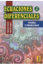 Ecuaciones diferenciales. 2 ed. Teoría y problemas