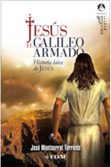 Jesús, el galileo armado