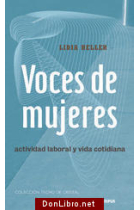 Voces de mujeres. Actividad laboral y vida cotidiana