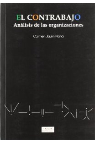 El Contrabajo. Análisis de las Organizaciones