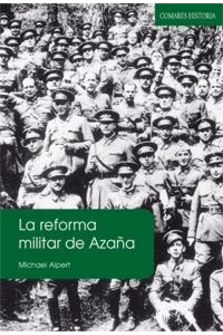 La reforma militar de Azaña (1931-1933)