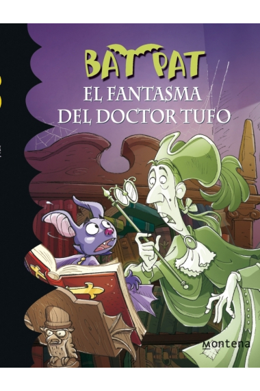 Bat Pat. El fantasma del doctor Tufo