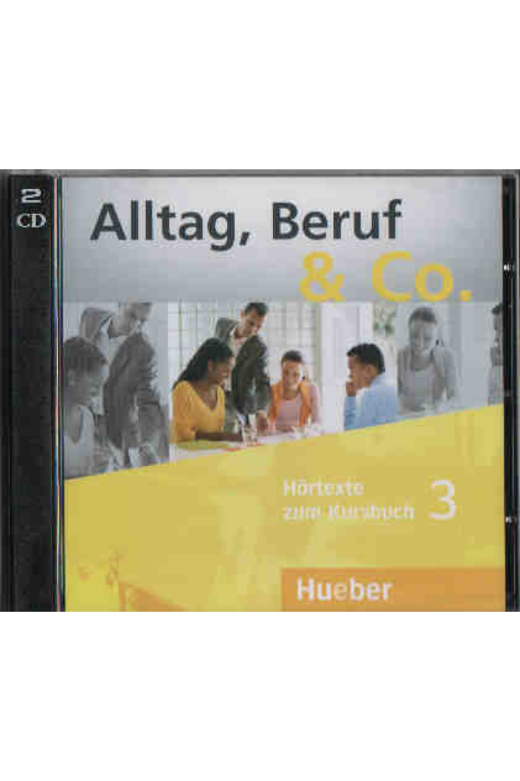 Alltag, Beruf & Co. 3, 2 Audio CD´s zum Kursbuch