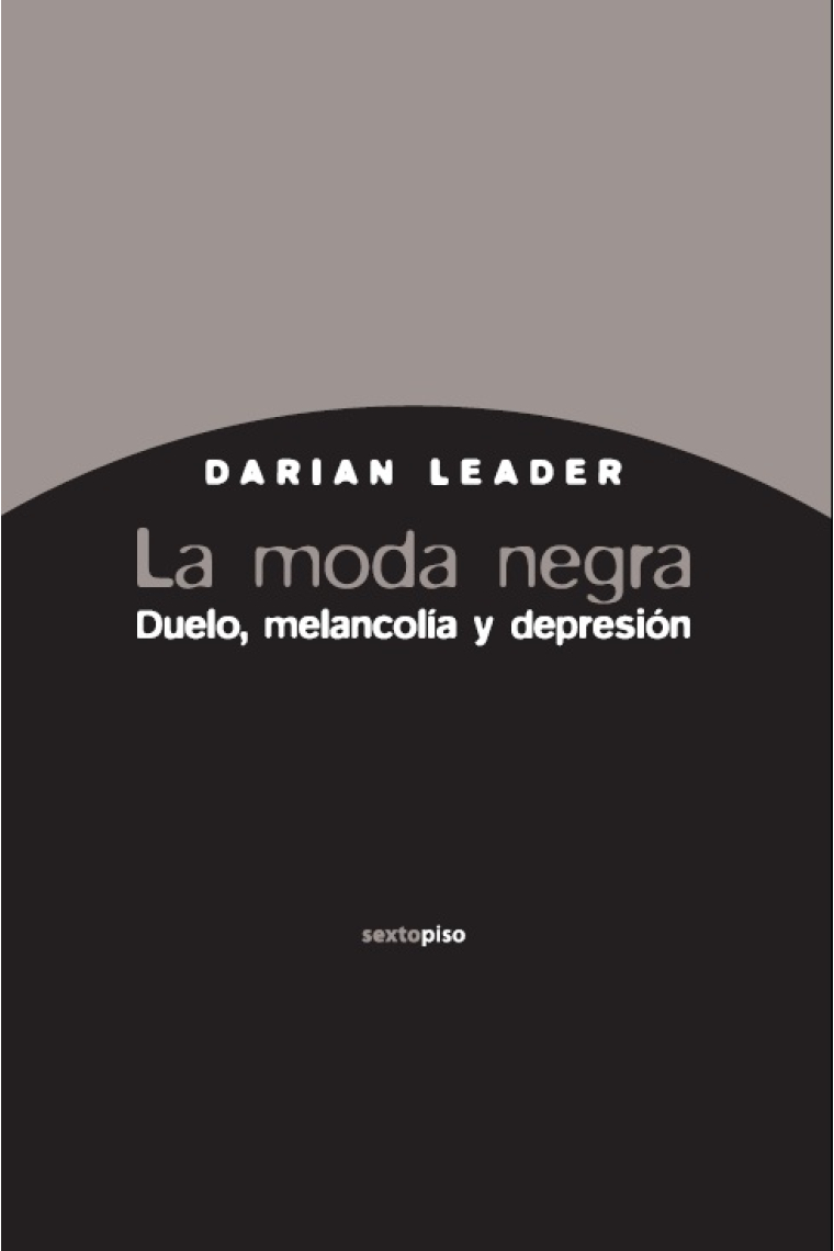 La moda negra : Duelo, melancolía y depresión