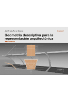 Geometría descriptiva para la representación arquitectónica:Vol.I Fundamentos