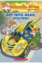 Get Into Gear, Stilton! Geronimo Stilton 54