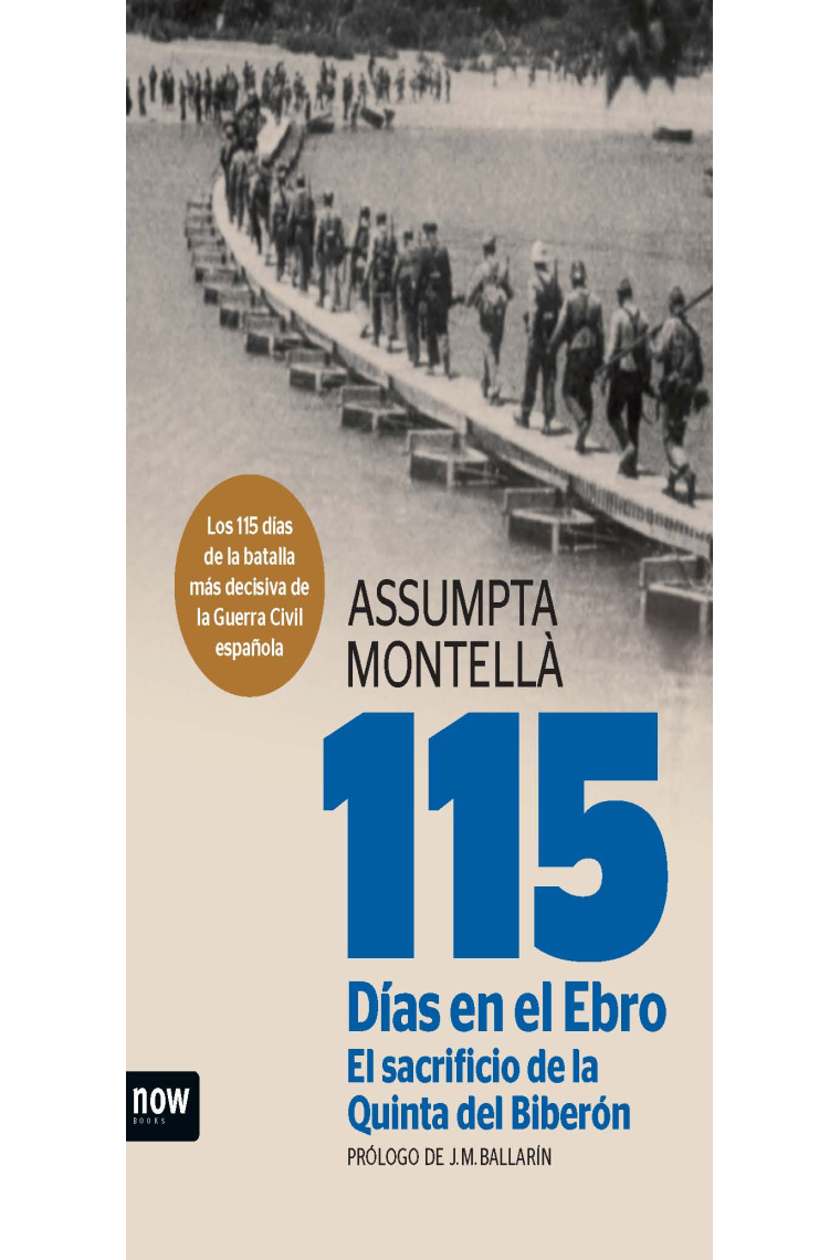 115 días en el Ebro. El sacrifico de la Quinta del Biberón