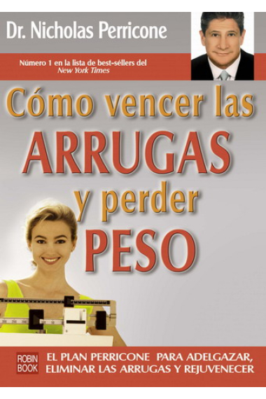 Cómo vencer las arrugas y perder peso