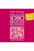 Repostería. Más allá de 1080 recetas de cocina