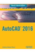 Autocad 2016. Manual imprescindible