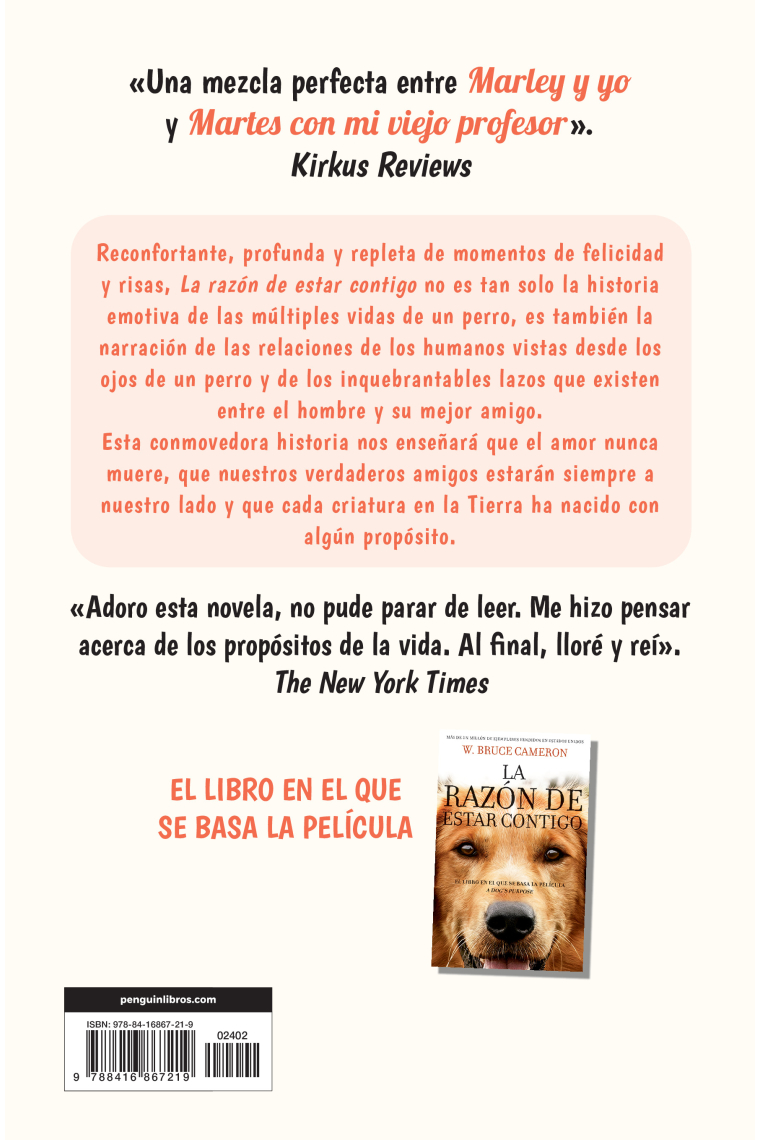 La razón de estar contigo (A dog's purpose). Una novela para humanos