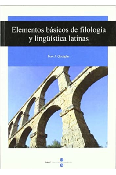 Elementos básicos de filología y lingüística latinas