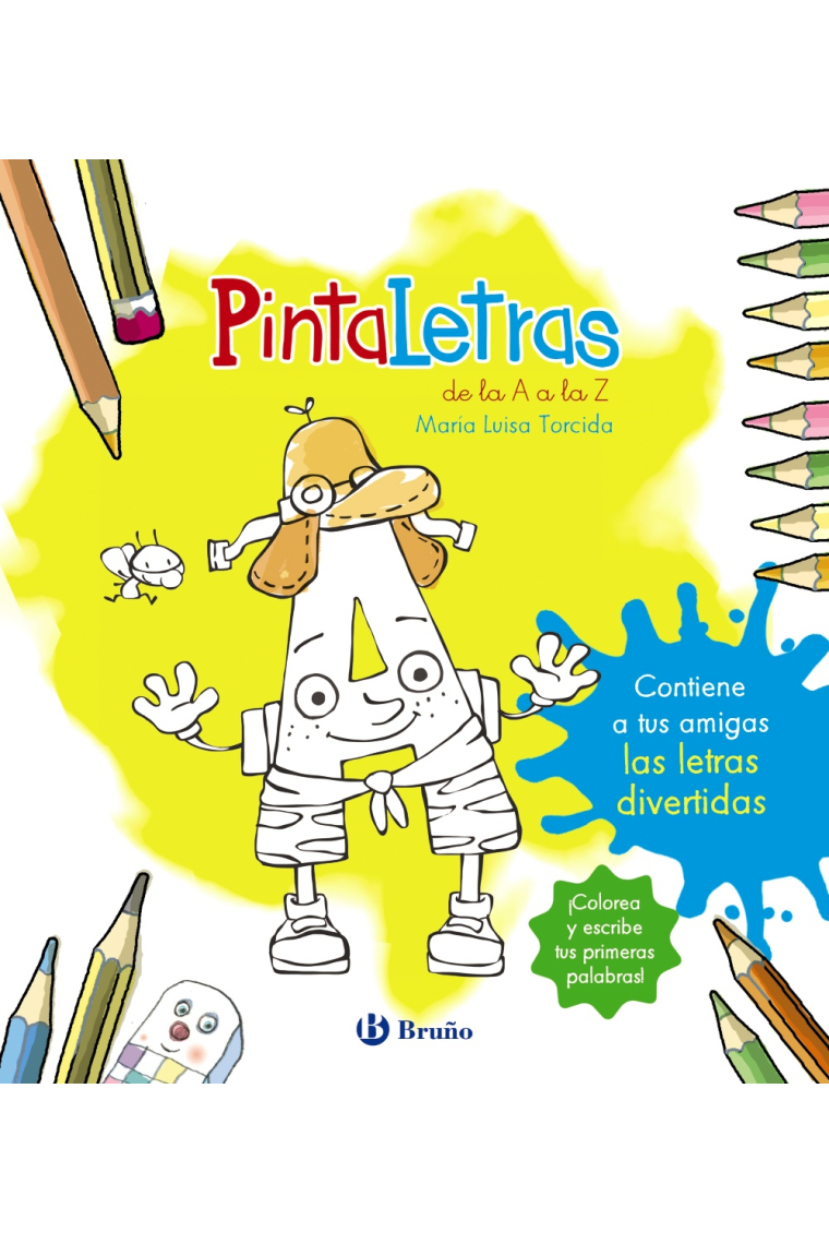 PintaLetras de la A a la Z. Colorea y escribe tus primeras palabras