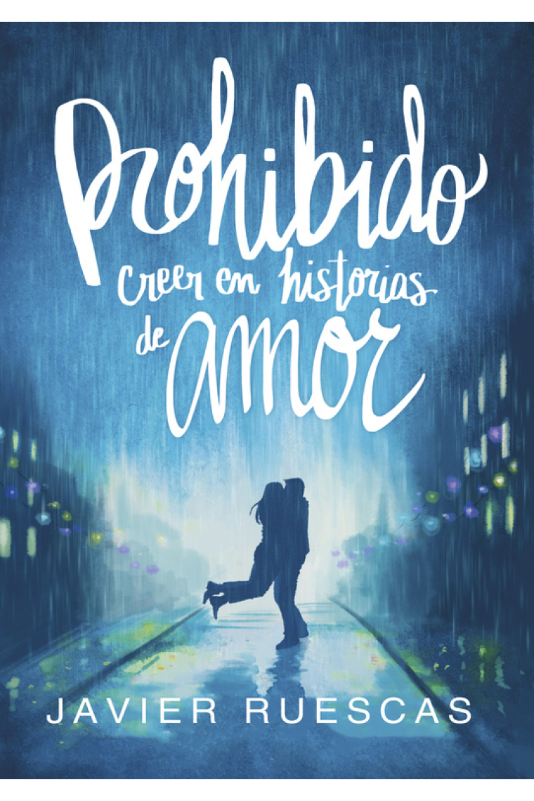 Prohibido creer en historias de amor