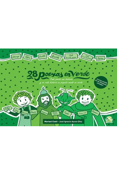 28 poesías en verde. En cada poesía una historia y en cada historia un pequeño mundo en verde