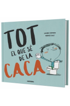 Tot el que sé de la caca