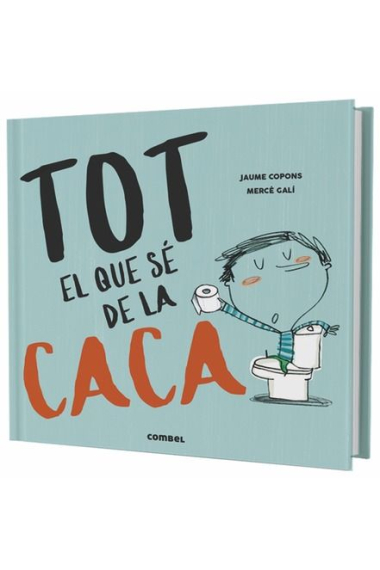 Tot el que sé de la caca