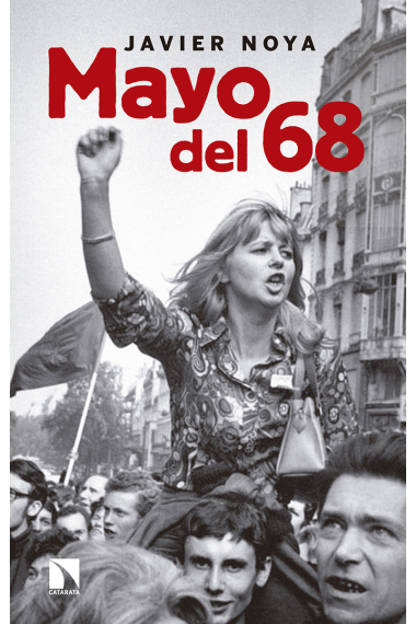 Mayo del 68. Barricadas misteriosas: la izquierda crítica y la actualidad