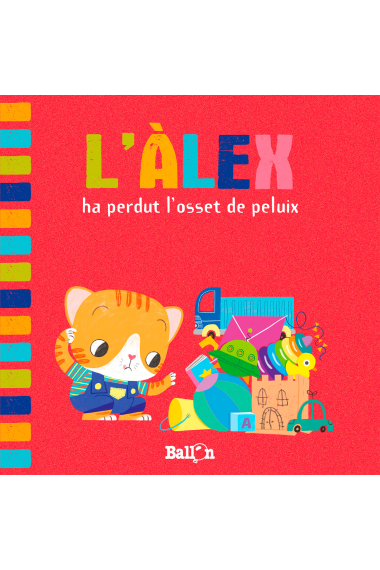 L'ÀLEX HA PERDUT L'OSSET DE PELUIX