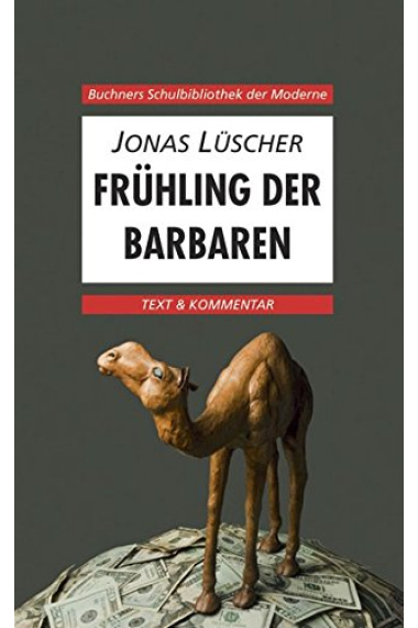 Lüscher, Frühling der Barbaren. Text und Kommentar