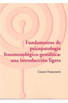 Fundamentos de psicopatología fenomenológica-gestáltica: una introducción ligera