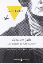 Caballero Jack. Los diarios de Anne Lister