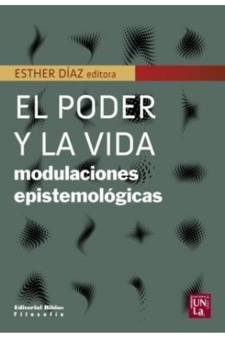 El poder y la vida: modulaciones epistemológicas