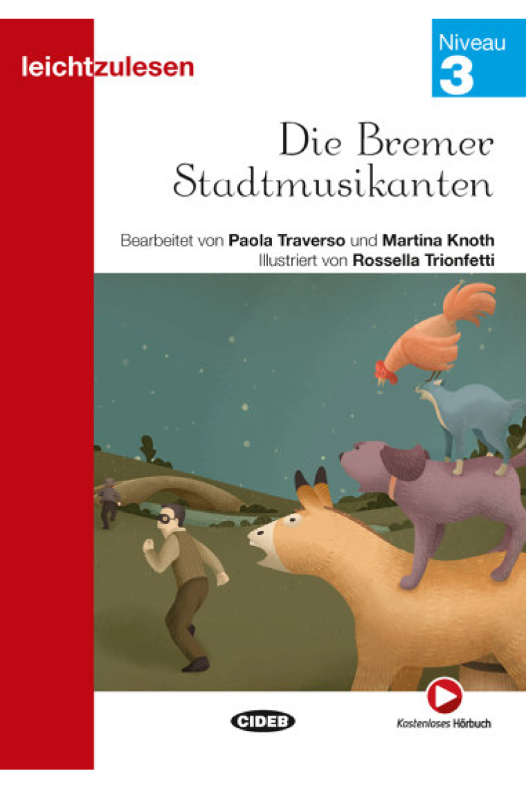 Leichtzulesen - Die Bremer Stadtmusikanten - Niveau 3