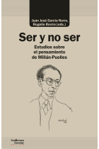 Ser y no ser: ensayos sobre el pensamiento de Millán-Puelles