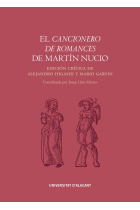 El Cancionero de romances de Martín Nucio (Edición crítica de Alejandro Higashi y Mario Garvin)