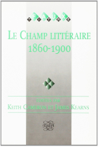 Le Champ Litteraire 1860-1900 (Faux Titre)