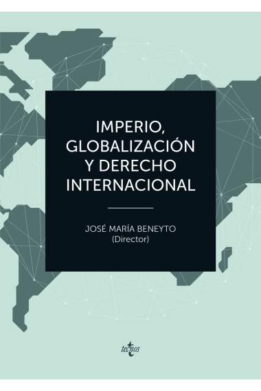 Imperio, Globalización y Derecho Internacional