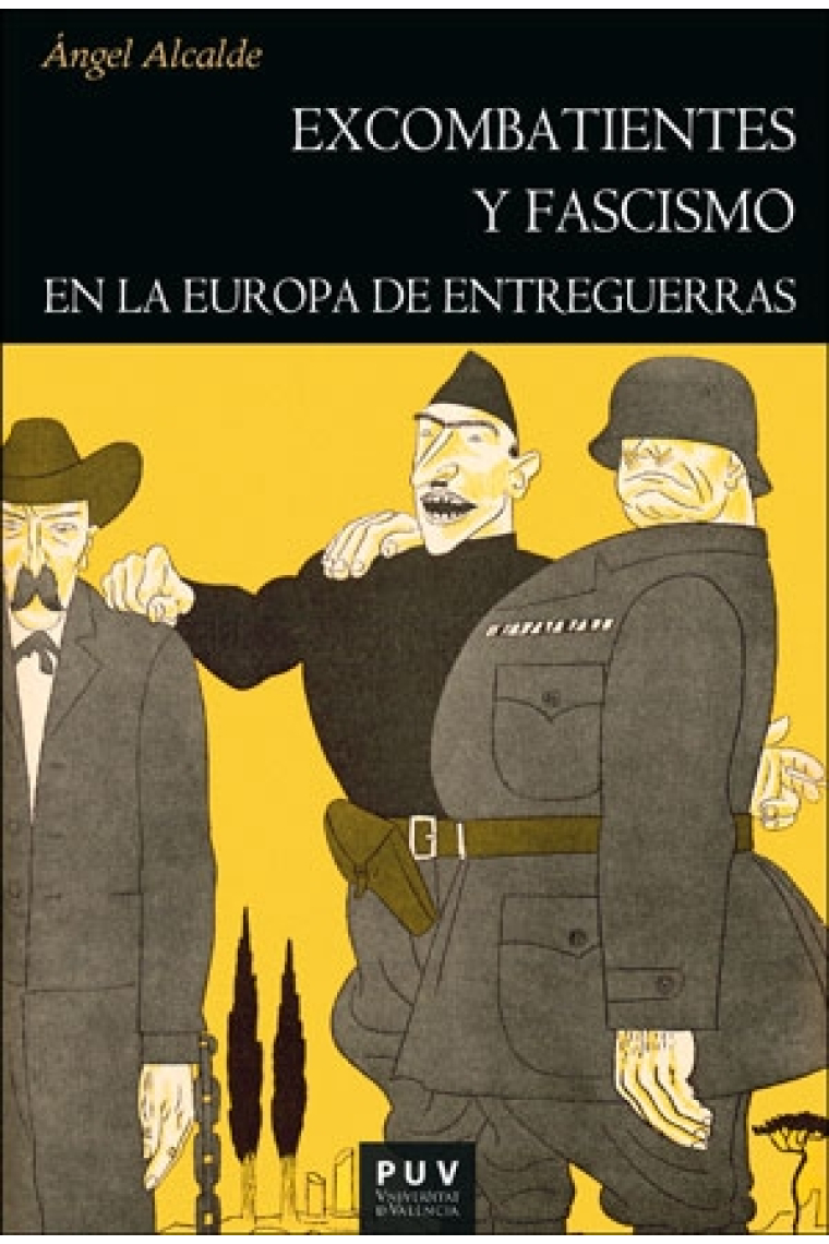 Excombatientes y fascismo en la Europa de entreguerras