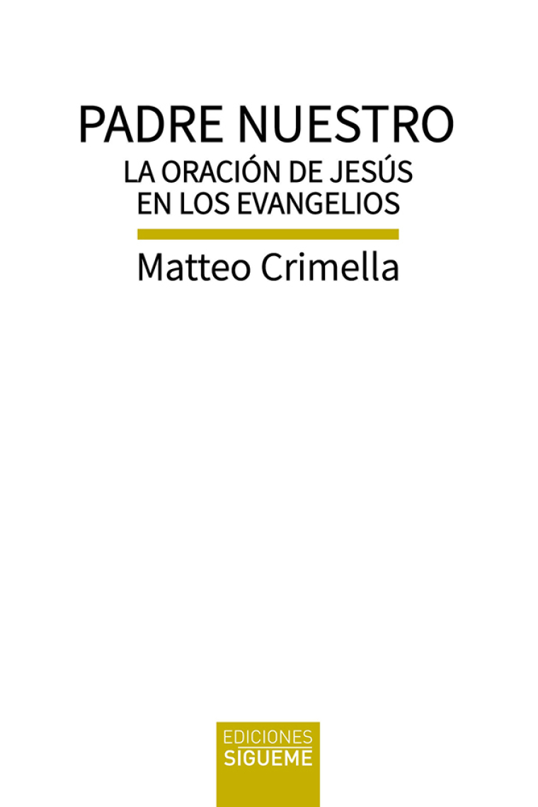 Padre nuestro: la oración de Jesús en los evangelios