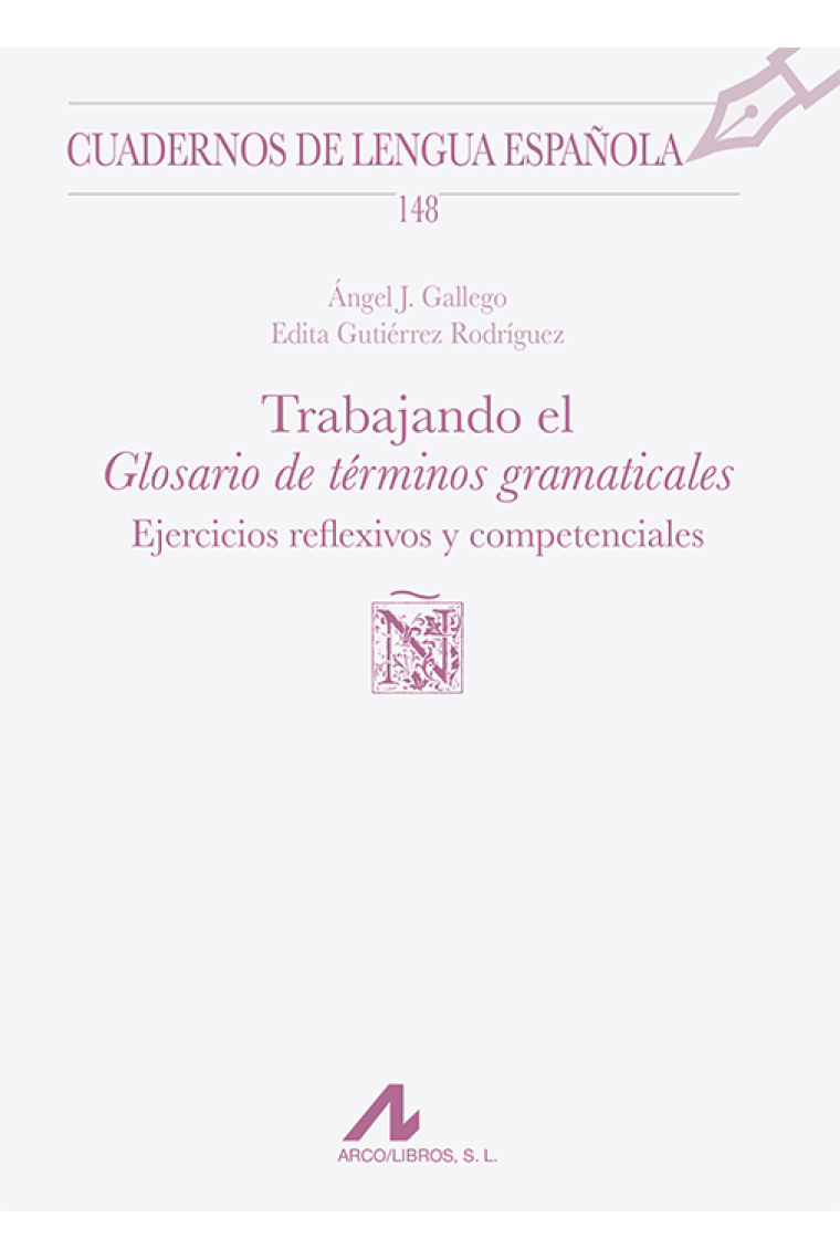 Trabajando el Glosario de términos gramaticales. Ejercicios reflexivos y competenciales (148)