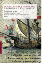 La audacia de dos monarquías. La primera vuelta al mundo y su época