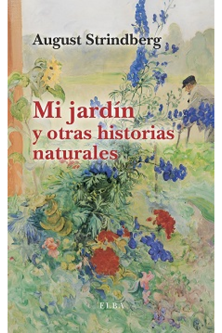 Mi jardín y otras historias naturales